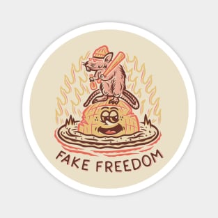 Fake Freedom Magnet
